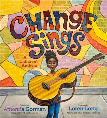 Change Sings：A Children's Anthem
