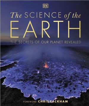 The Science of the Earth：The Secrets of Our Planet Revealed