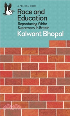 Race and Education：Reproducing White Supremacy in Britain