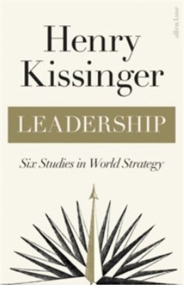 Leadership：Six Studies in World Strategy