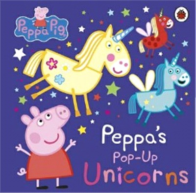 Peppa's pop-up unicorns /