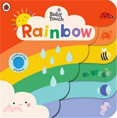 Baby Touch: Rainbow：A touch-and-feel playbook