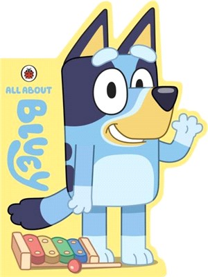 Bluey: All About Bluey：A Bluey-Shaped Board Book