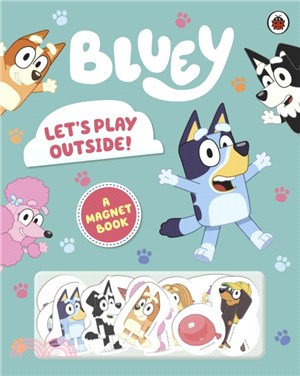 Bluey: Let's Play Outside!: Magnet Book (磁鐵書)