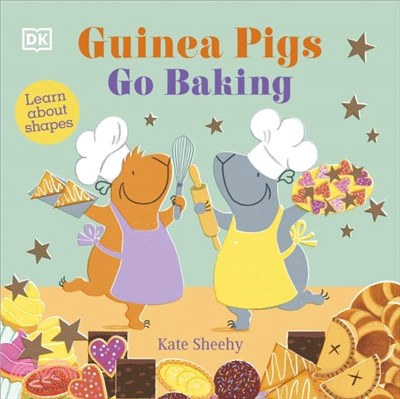 Guinea Pigs Go Baking：Learn About Shapes