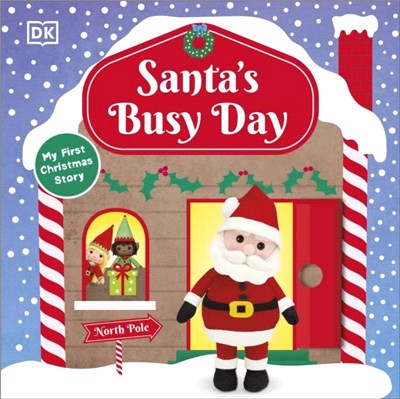 Santa's Busy Day：Take a Trip To The North Pole and Explore Santa's Busy Workshop!