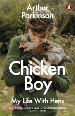Chicken Boy: My Life with Hens