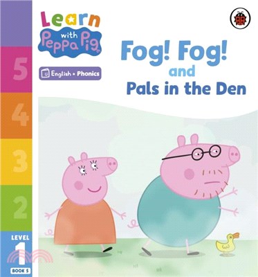 Learn with Peppa Phonics Level 1 Book 5 - Fog! Fog! and In the Den (Phonics Reader)