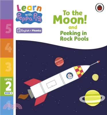 Learn with Peppa Phonics Level 2 Book 5 - To the Moon! and Peeking in Rock Pools (Phonics Reader)