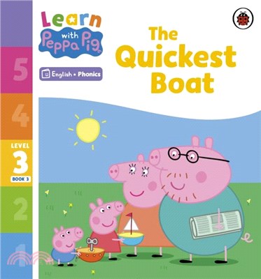 Learn with Peppa Phonics Level 3 Book 3 - The Quickest Boat (Phonics Reader)