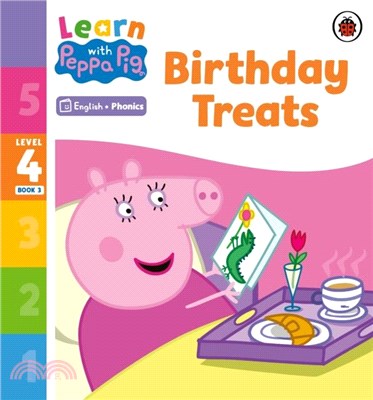 Learn with Peppa Phonics Level 4 Book 3 - Birthday Treats (Phonics Reader)