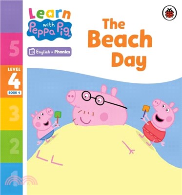 Learn with Peppa Phonics Level 4 Book 4 - The Beach Day (Phonics Reader)