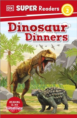 DK Super Readers Level 2 Dinosaur Dinners