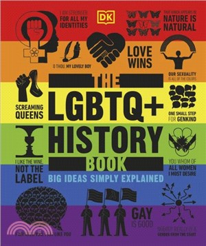 The LGBTQ + History Book：Big Ideas Simply Explained