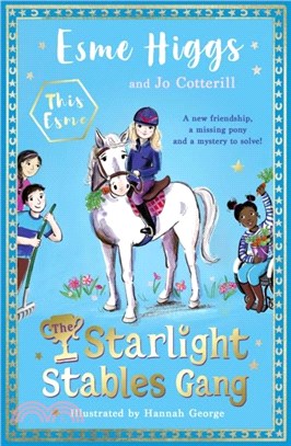 The Starlight Stables Gang：Signed Edition