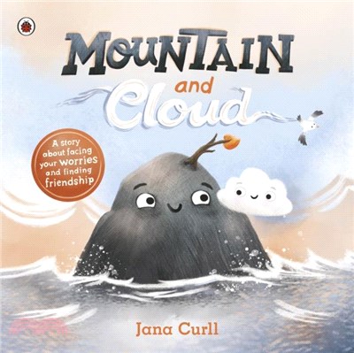 Mountain and Cloud：A story about facing your worries and finding friendship