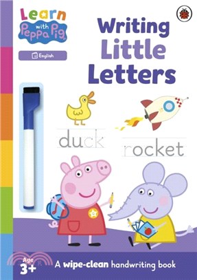 Learn with Peppa: Writing Little Letters：Wipe-Clean Activity Book