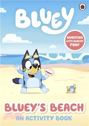 Bluey: Bluey's Beach：An Activity Book