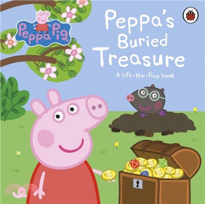 Peppa Pig: Peppa's Buried Treasure：A lift-the-flap book