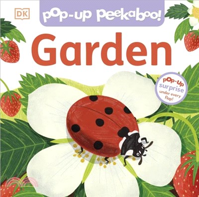 Pop-Up Peekaboo! Garden：Pop-Up Surprise Under Every Flap!