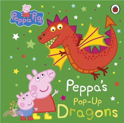 Peppa Pig: Peppa's Pop-Up Dragons：A pop-up book