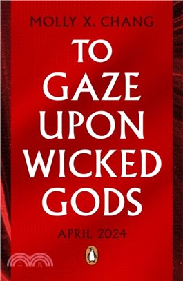 To Gaze Upon Wicked Gods