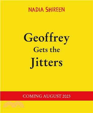 Geoffrey Gets the Jitters