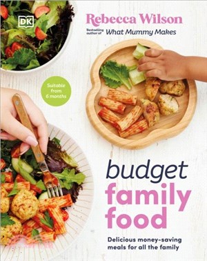 Budget Family Food：Delicious Money-Saving Meals for All the Family