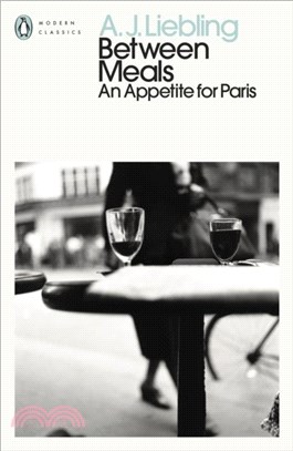 Between Meals：An Appetite for Paris