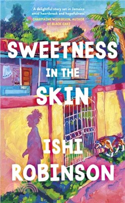 Sweetness in the Skin