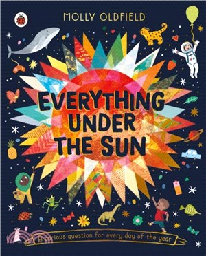 Everything Under the Sun：a curious question for every day of the year