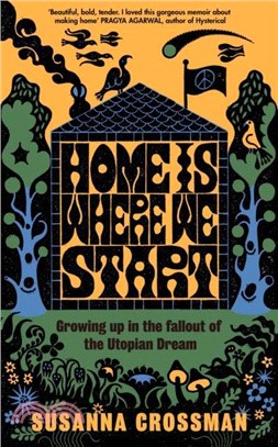 Home Is Where We Start：Growing Up in the Fallout of the Utopian Dream