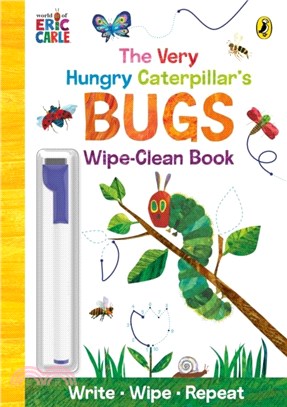 The Very Hungry Caterpillar? Bugs：Wipe-Clean Board Book