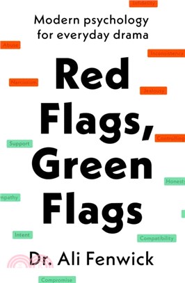 Red Flags, Green Flags：Modern psychology for everyday drama