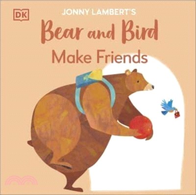 Jonny Lambert's Bear and Bird: Make Friends