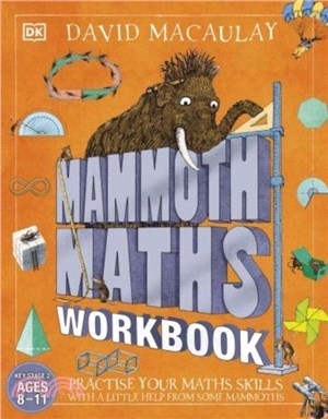 Mammoth Maths Workbook：Practise Your Maths Skills with a Little Help from Some Mammoths