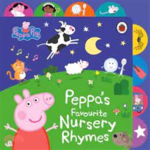 Peppa Pig: Peppa's Favourite Nursery Rhymes：Tabbed Board Book