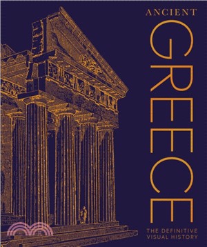 Ancient Greece：The Definitive Visual History