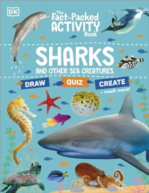 The Fact-Packed Activity Book: Sharks and Other Sea Creatures