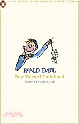 Boy: Tales of Childhood (The Roald Dahl Classic Collection)