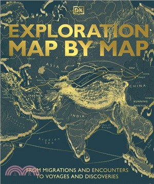 Exploration Map by Map：From Migrations and Encounters to Voyages and Discoveries