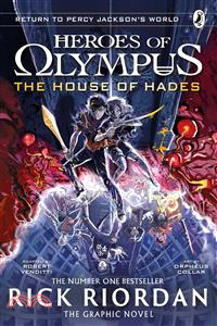 The House of Hades: The Graphic Novel (Heroes of Olympus Book 4)