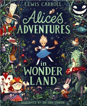 Alice's Adventures in Wonderland：Illustrated Edition