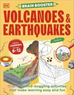 Brain Booster Volcanoes and Earthquakes：Over 100 Mind-Boggling Activities that Make Learning Easy and Fun