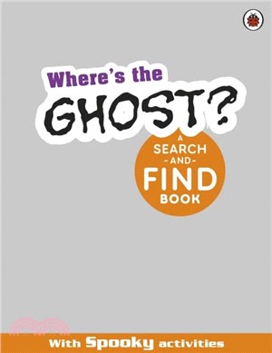 Where's the Ghost? A Spooky Search-and-Find Book