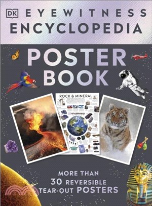 Eyewitness Encyclopedia Poster Book：More Than 30 Reversible Tear-Out Posters