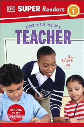 DK Super Readers Level 1 A day in the Life of a Teacher