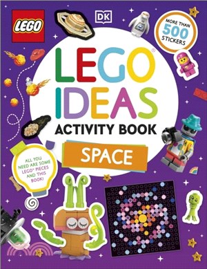 LEGO Ideas Activity Book Space：Packed with LEGO Building and Sticker Activities and Fun Facts. With 400 Stickers!