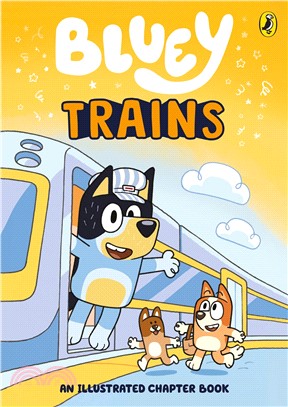 Bluey: Trains : An Illustrated Chapter Book