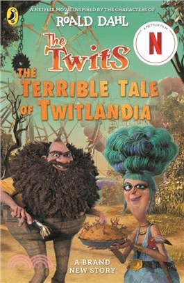 The Twits: The Terrible Tale of Twitlandia